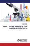 Sand Culture Technique and Biochemical Methods