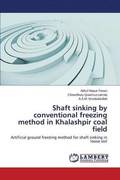 Shaft sinking by conventional freezing method in Khalashpir coal field