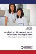 Analysis of Musculoskeletal Disorders among Nurses