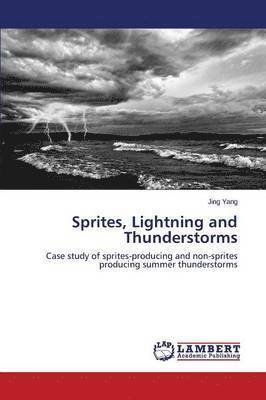 Yang Jing - Sprites, Lightning and Thunderstorms, Häftad