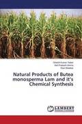 Natural Products of Butea monosperma Lam and it's Chemical Synthesis