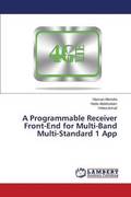 A Programmable Receiver for Multi-Band Multi-Standard Applications