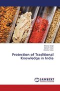 Protection of Traditional Knowledge in India