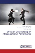 Effect of Outsourcing on Organizational Performance