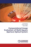 Computational Image Evaluation of Multi-Square Aperture Optical System