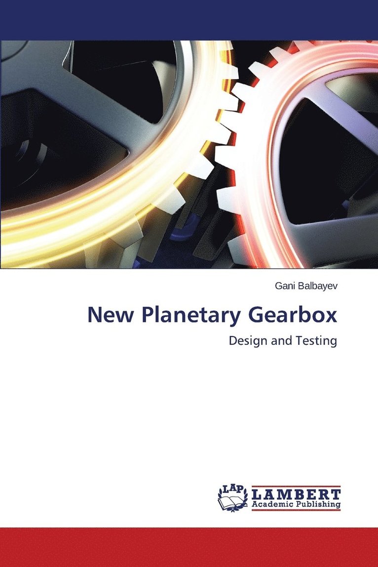 Balbayev Gani - New Planetary Gearbox, Häftad