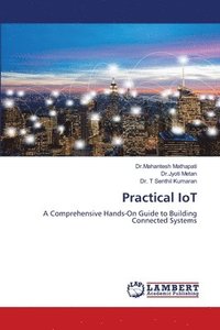 Practical IoT