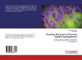 Ludmila Skodorova, Igor Pavlinov - Forming the basis of human capital management, Häftad. Tillgänglighet: Lägg i varukorg