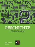 Geschichte entdecken 2 Lehrbuch Bayern