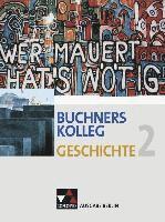Buchners Kolleg Geschichte Ausgabe Berlin 2. Von der Zeit zwischen den Weltkriegen bis zur deutschen Wiedervereinigung