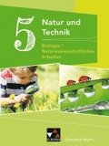 Natur und Technik 5: Biologie / Naturwissenschaftliches Arbeiten. Schlerband Gymnasium Bayern