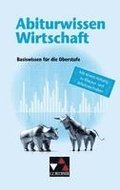 Abiturwissen Wirtschaft