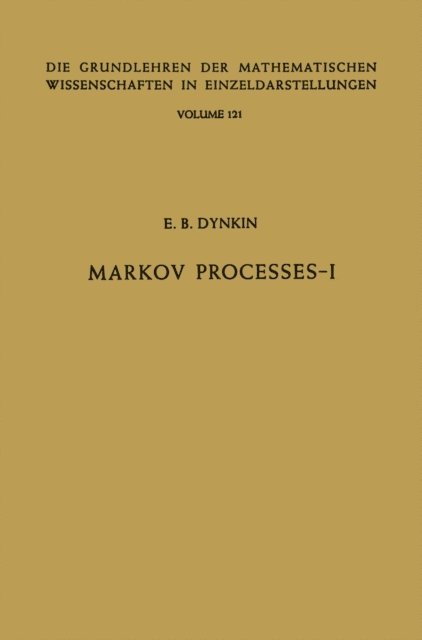 E. B. Dynkin - Markov Processes, E-bok