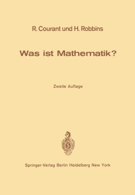 Herbert Robbins, Richard Courant - Was ist Mathematik?, E-bok