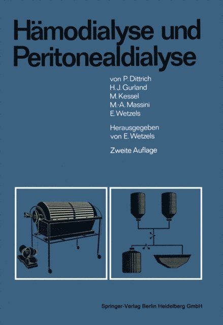 P. Dittrich, Egon Wetzels, M.A. Massini, M. Kessel, H.J. Gurland, Egon Wetzels - Hämodialyse und Peritonealdialyse, E-bok