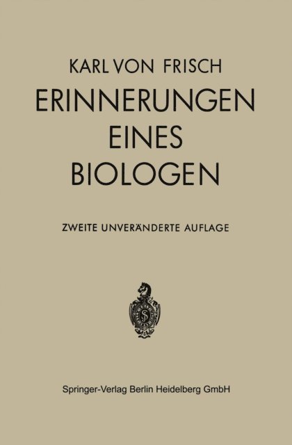 Karl von Frisch - Erinnerungen eines Biologen, E-bok