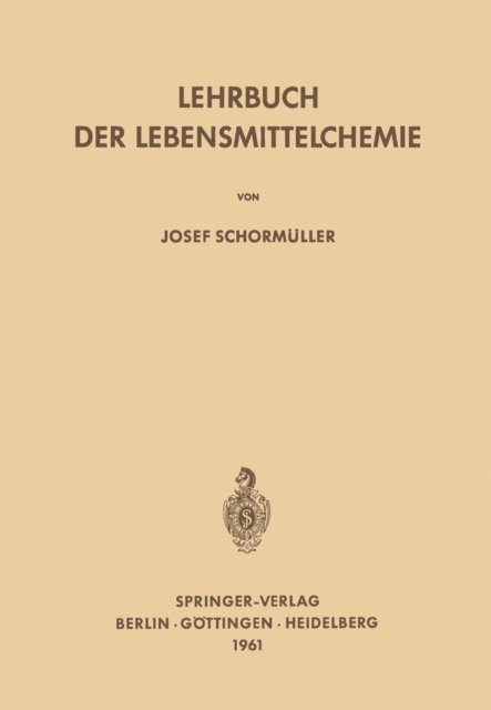 J. Schormuller - Lehrbuch der Lebensmittelchemie, E-bok