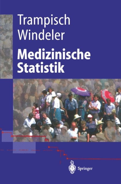 Jurgen Windeler, Hans J. Trampisch - Medizinische Statistik, E-bok