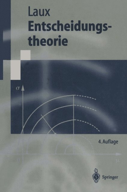 Helmut Laux - Entscheidungstheorie, E-bok