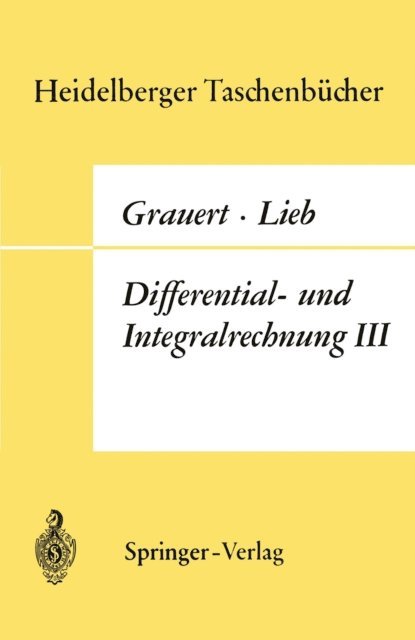 I. Lieb, H. Grauert - Differential- und Integralrechnung III, E-bok