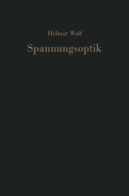 Helmut Wolf - Spannungsoptik, E-bok