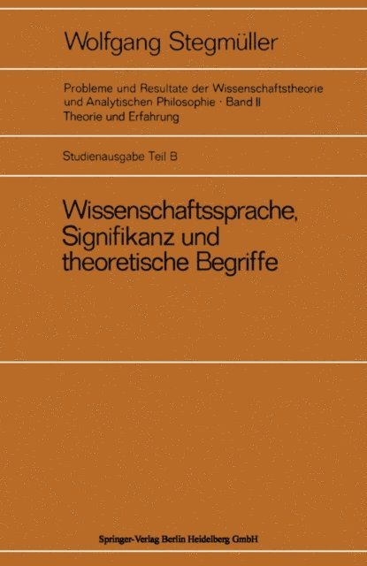 Wolfgang Stegmuller - Wissenschaftssprache, Signifikanz und theoretische Begriffe, E-bok