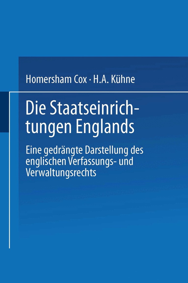 Homersham Cox, H.A. Kühne - Die Staatseinrichtungen Englands, Häftad. Tillgänglighet: Lägg i varukorg