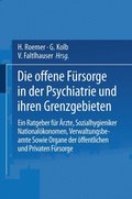 Die Offene Fürsorge in der Psychiatrie und ihren Grenzgebieten
