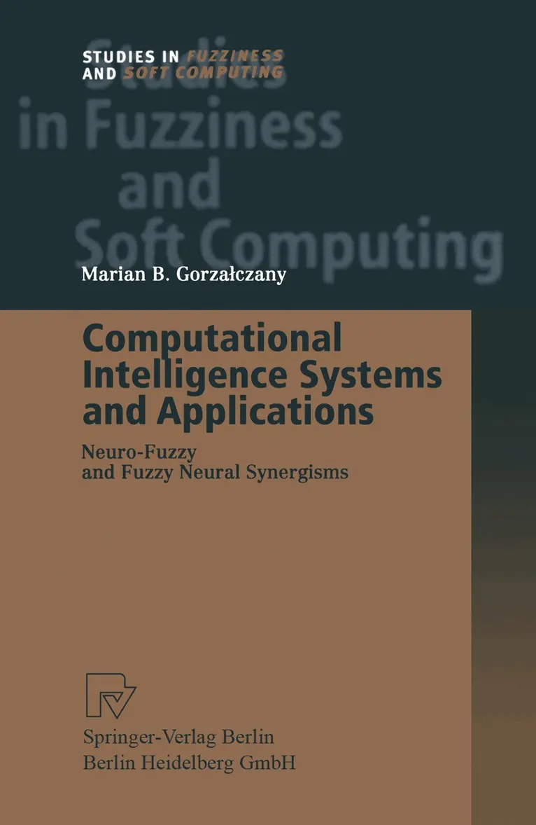 Marian B. Gorzalczany - Computational Intelligence Systems and Applications, Häftad. Tillgänglighet: Lägg i varukorg