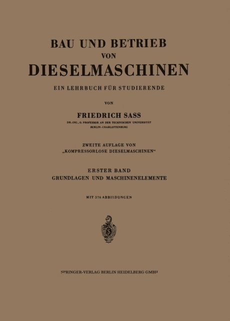 Friedrich Sass - Bau und Betrieb von Dieselmaschinen, E-bok