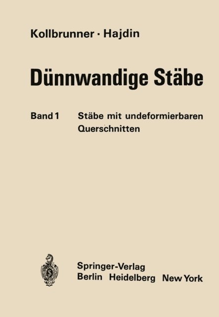 Nikola Hajdin, Curt F. Kollbrunner - Stäbe mit undeformierbaren Querschnitten, E-bok