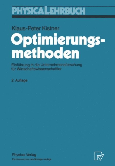 Klaus-Peter Kistner - Optimierungsmethoden, E-bok