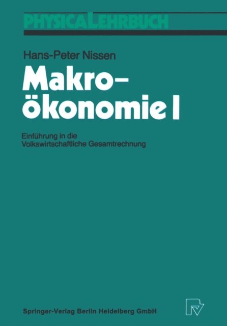 Hans-Peter Nissen - Makroökonomie I, E-bok