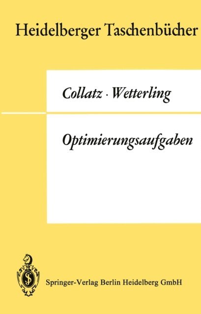 W. Wetterling, L Collatz - Optimierungsaufgaben, E-bok