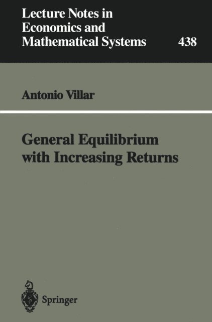 Antonio Villar - General Equilibrium with Increasing Returns, E-bok