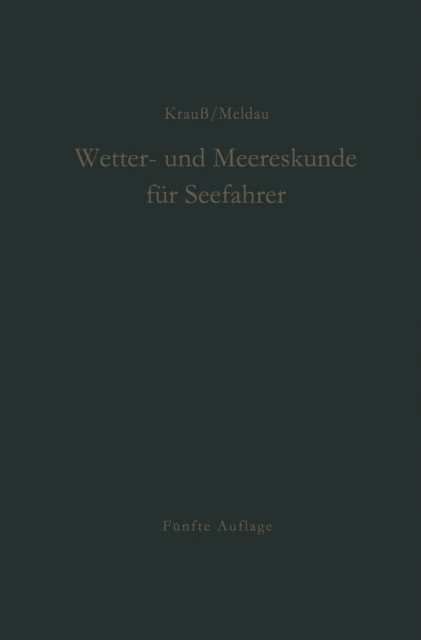 Heinrich Meldau, Joseph Krau - Wetter- und Meereskunde für Seefahrer, E-bok