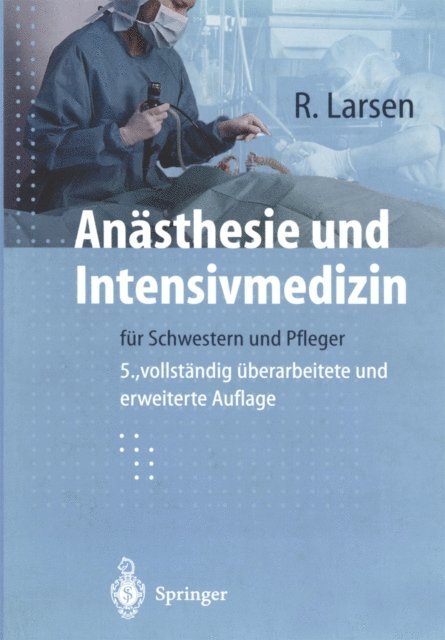 Reinhard Larsen - Anästhesie und Intensivmedizin, E-bok
