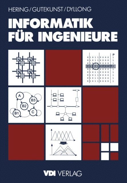 Jurgen Gutekunst, Ulrich Dyllong, Ekbert Hering, Ekbert Hering - Informatik für Ingenieure, E-bok