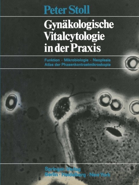 Peter Stoll - Gynäkologische Vitalcytologie in der Praxis, E-bok