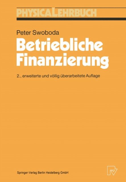 Peter Swoboda - Betriebliche Finanzierung, E-bok