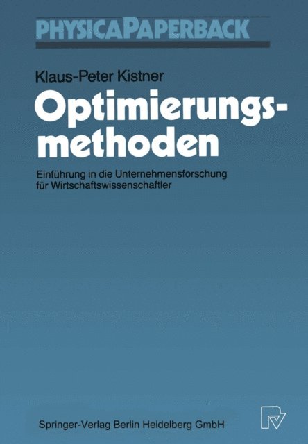 Klaus-Peter Kistner - Optimierungsmethoden, E-bok