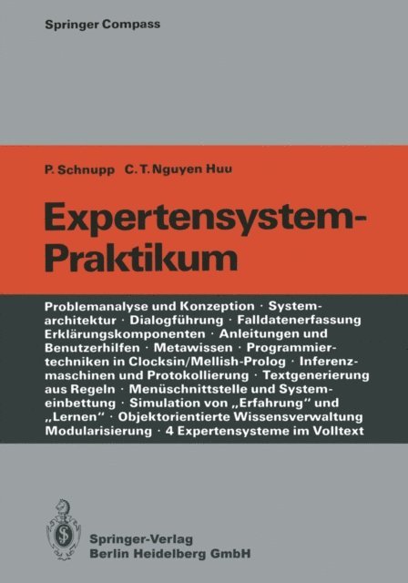 Chau Thuy Nguyen Huu, Peter Schnupp - Expertensystem-Praktikum, E-bok