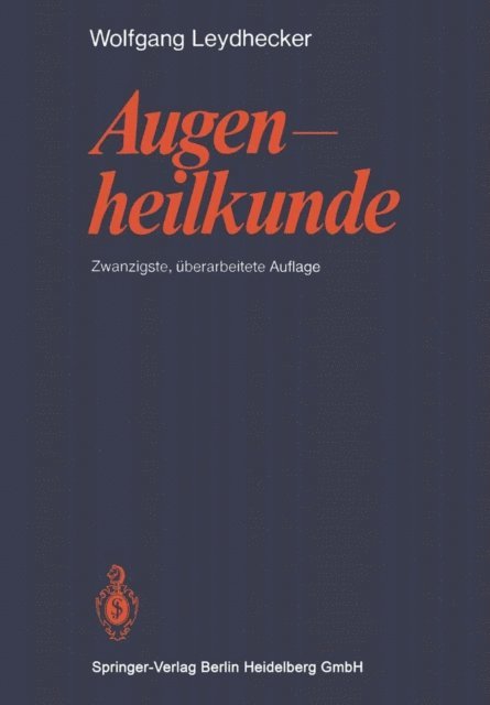 W. Leydhecker - Grundriss der Augenheilkunde, E-bok