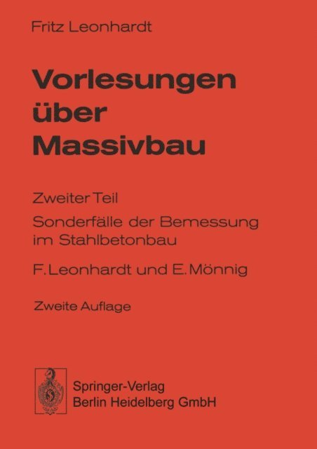 E. Monnig, F. Leonhardt - Vorlesungen über Massivbau, E-bok