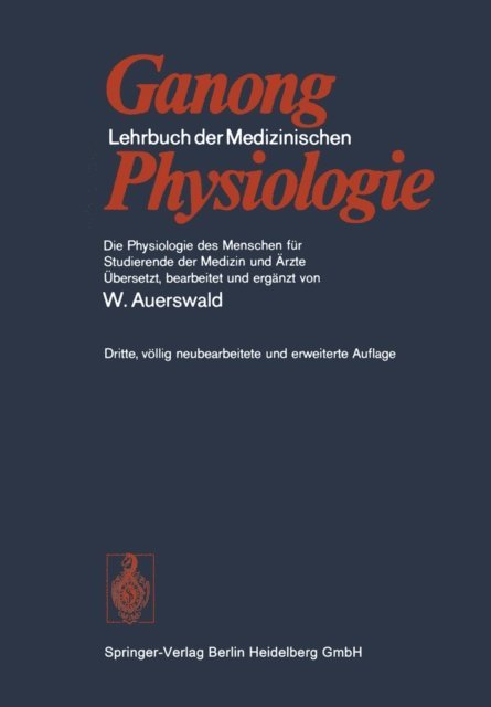 William F. Ganong - Lehrbuch der Medizinischen Physiologie, E-bok. Tillgänglighet: Lägg i varukorg