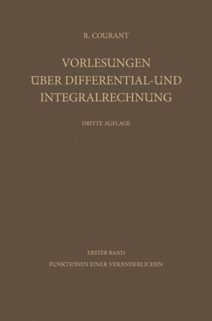 Richard Courant - Vorlesungen über Differential- und Integralrechnung, E-bok