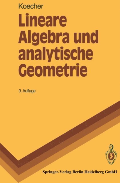 Max Koecher - Lineare Algebra und analytische Geometrie, E-bok