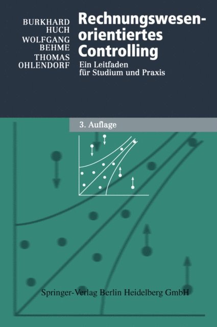 Wolfgang Behme, Thomas Ohlendorf, Burkhard Huch - Rechnungswesen-orientiertes Controlling, E-bok