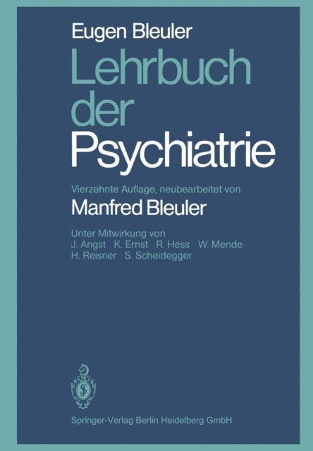 E. Bleuler - Lehrbuch der Psychiatrie, E-bok