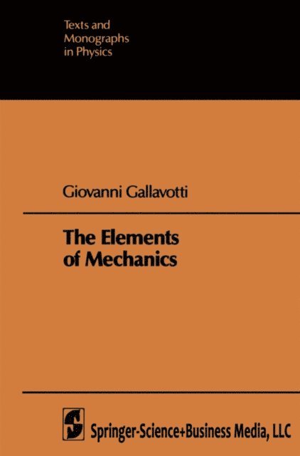 Giovanni Gallavotti - Elements of Mechanics, E-bok